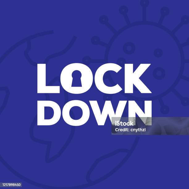 Lockdown Coronavirus Covid19 Pandemic Tutto Il Blocco Mondiale Per Quarantena E Pandemia - Immagini vettoriali stock e altre immagini di Lockdown