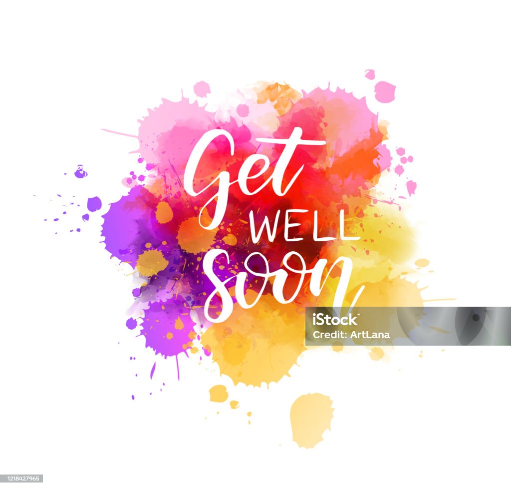 Get Well Soon Lettering On Watercolor Splash Stock Illustration ...