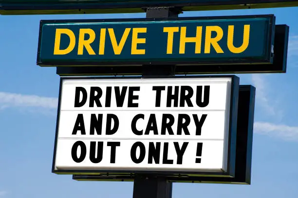 Photo of Drive Thru And Carry Out Only Sign