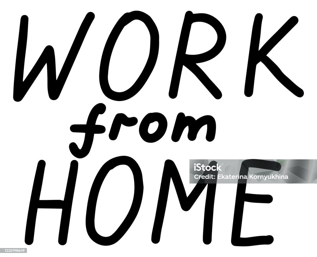 Work From Home Lettering Work From Home Lettering Calligraphy Illustration Home Office Working ...