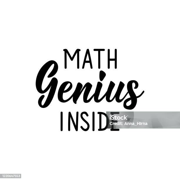 Math Genius Inside Vector Illustration Lettering Ink Illustration Stock ...