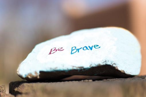 Painted Rock with Encouraging Pandemic Message: Be Brave