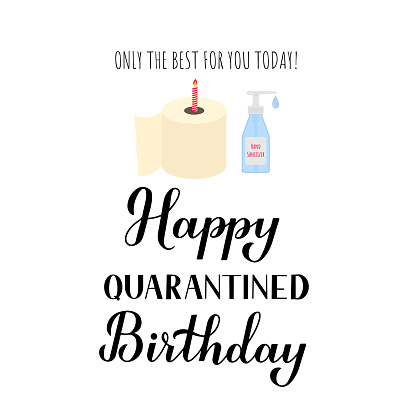Happy Quarantined Birthday Funny Greeting Card With Toilet Paper And Hand  Sanitizer Coronavirus Covid19 Isolation Typography Poster Vector Template  For Banner Flyer Sticker Tshirt Postcard Stock Illustration - Download  Image Now - iStock
