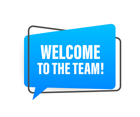 Welcome to the team written on speech bubble. Advertising sign. Vector stock illustration