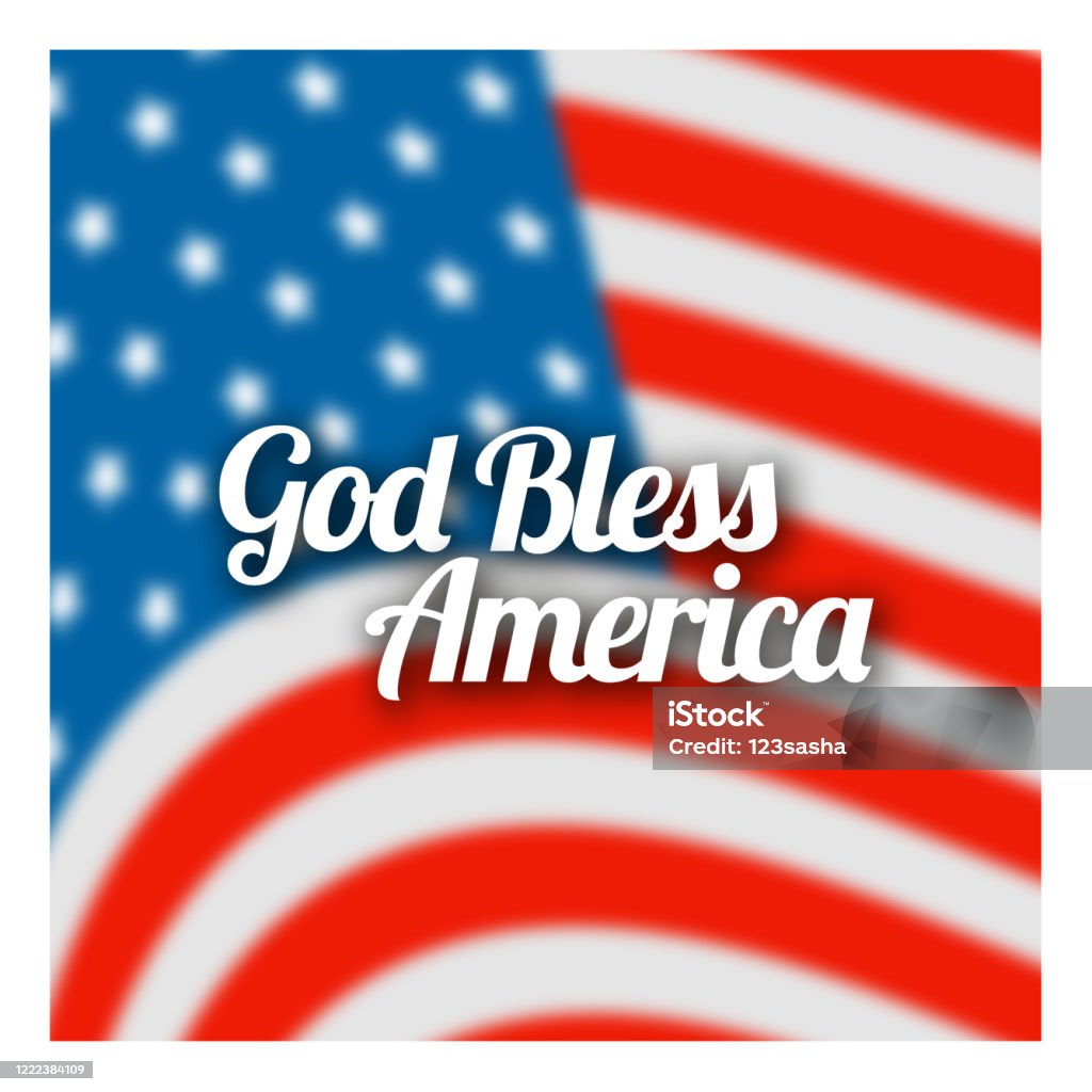 God Bless America Banner On The American Flag Stock Illustration - Download  Image Now - Flag, God Bless America, American Culture - iStock