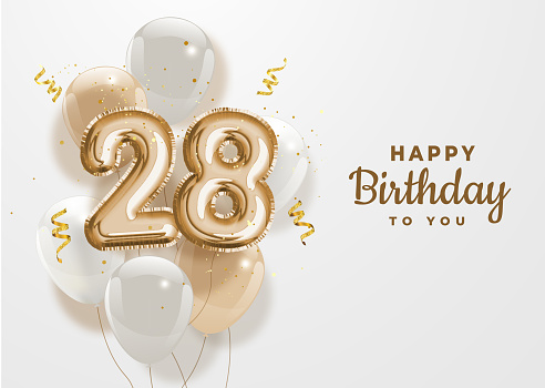 Happy 28th birthday gold foil balloon greeting background.
