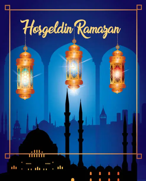 Vector illustration of Ramadan Kareem, Hoşgeldin Ramazan and İstanbul