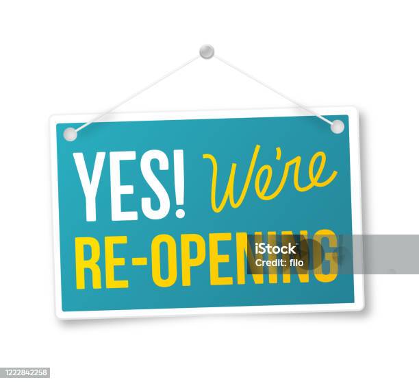 Yes Were Reopening Sign Stock Illustration - Download Image Now - Open Sign, Reopening, Opening
