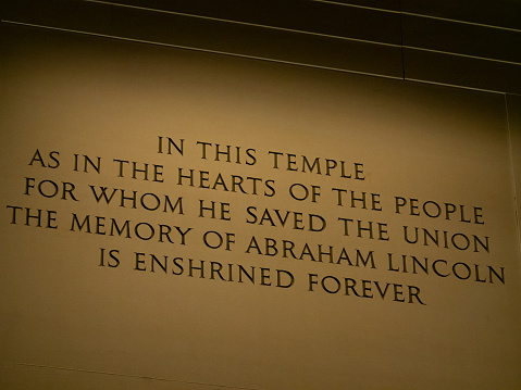 Lincoln Memorial InscriptioInscriptions found in the Lincoln Memorial.s