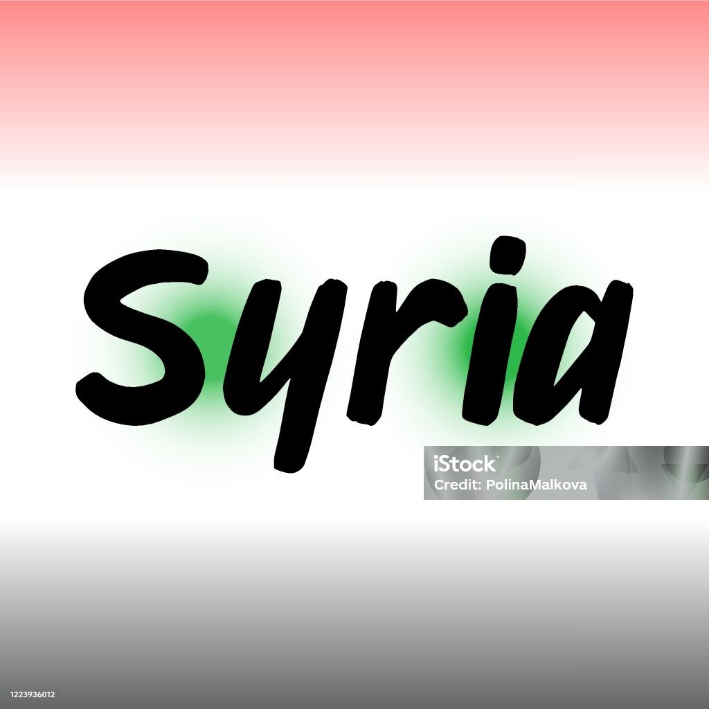 Syria Lettering Syria Brush Paint Hand Drawn Lettering On Background With Flag Design ...