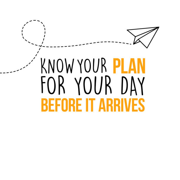 Know your plan for your day before it arrives vector art illustration