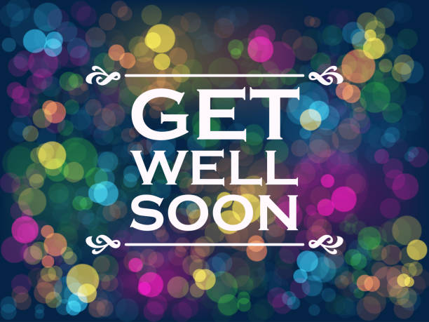 GET WELL SOON colorful vector card GET WELL SOON! vector typography on colorful bokeh light background get well soon stock illustrations