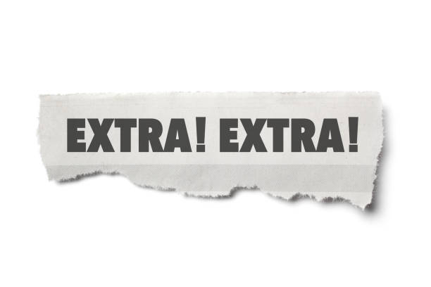 Extra Extra Headline on Torn Piece of Newspaper with White Background Extra Extra Headline on Torn Piece of Newspaper with White Background. newspaper headline stock pictures, royalty-free photos & images