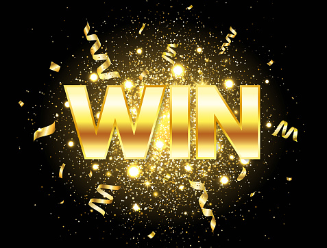 Win golden text with glitter, sparkles and falling confetti. Bright congratulations background. Big win. Winners team. Confetti explosion. Successful champions. The first place. Vector illustration.