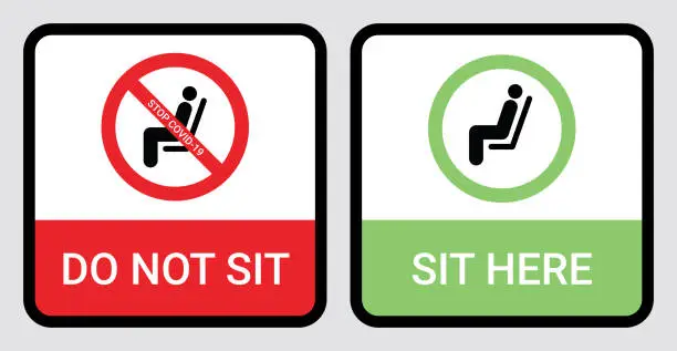 Vector illustration of Please do not sit and sit here sign to prevent from Coronavirus or Covid-19 pandemic. Keep distance 6 feet or 2 meters physical distancing for chair, seat, shuttle bus, subway, railway, tram, train, canteen concept