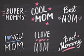 Super mom, Calligraphic Letterings signs set, printable phrase set. Vector illustration on chalkboard background
