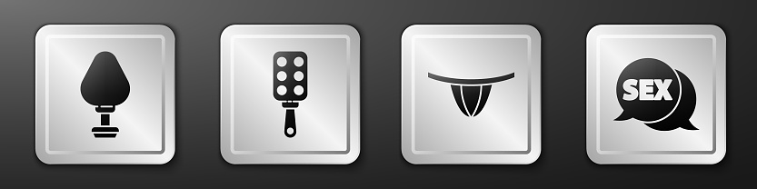Set Anal plug, Spanking paddle, Woman panties and Speech bubble with Sex icon. Silver square button. Vector
