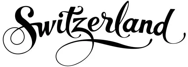 Vector illustration of Switzerland - custom calligraphy text
