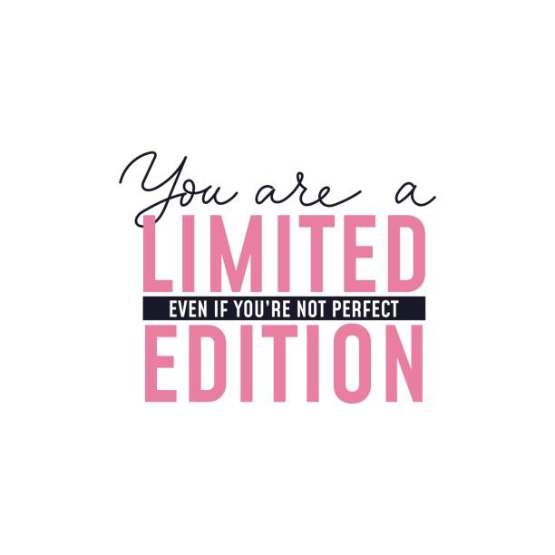 Even if you are not perfect text in black space Even if you are not perfect text in black space vector illustration. You are a limited edition flat style. Inspiration quote and calligraphy. Isolated on white youre beautiful quotes stock illustrations