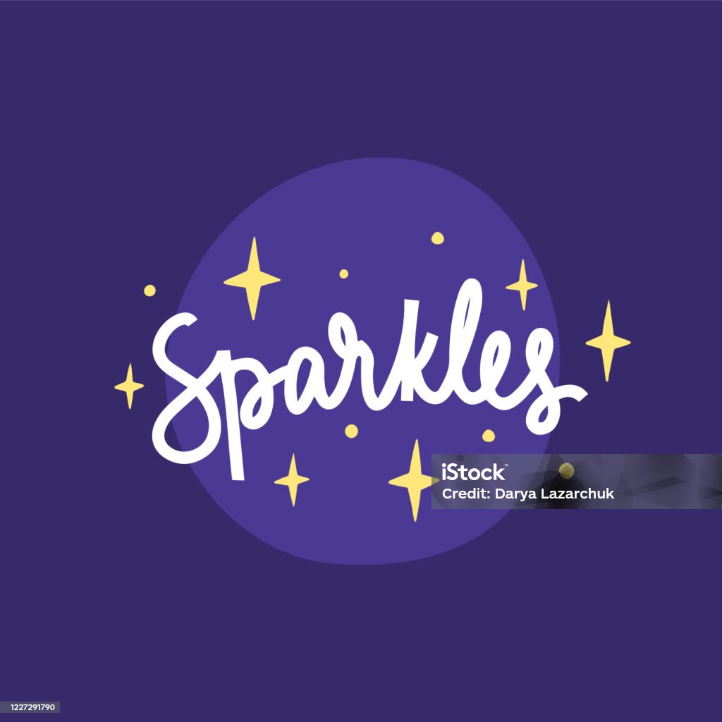 Sparkles Hand Drawn Vector Lettering Abstract Stock Illustration ...