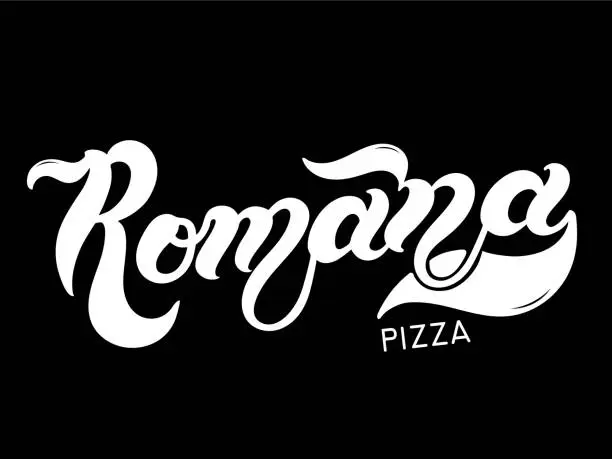 Vector illustration of Pizza Romana. The name of the type of Pizza in Italian. Hand drawn lettering