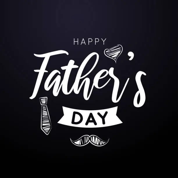 Vector illustration of Happy Father's Day card on black background. Vector
