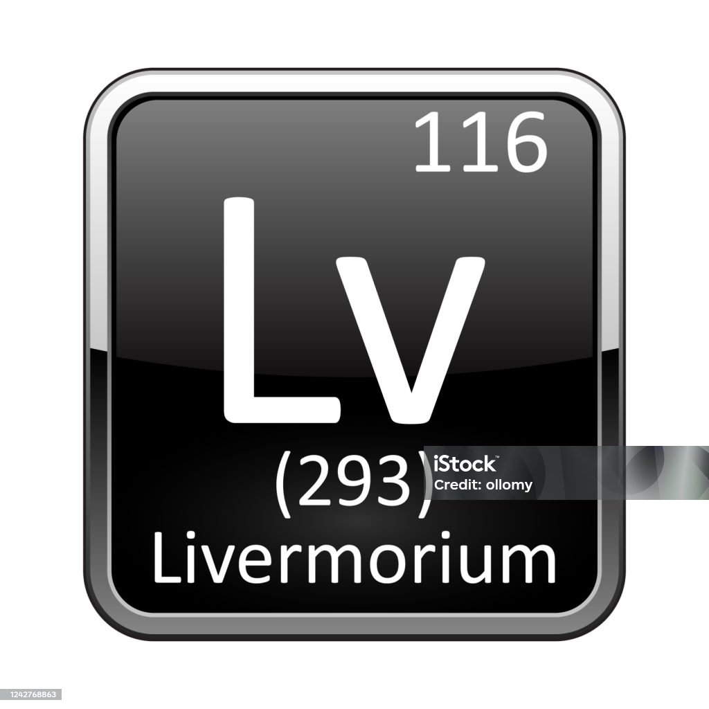 116th Element The Periodic Table Element Livermorium Vector Illustration Stock ...