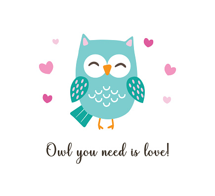 Cute owl with slogan, poster and fashion print design