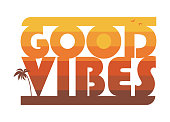 Good Vibes slogan with palm tree and and sun