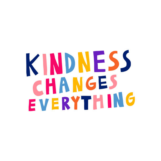 Kindness Changes Everything Motivational Sign Multicolor Letters Stock  Illustration - Download Image Now - iStock