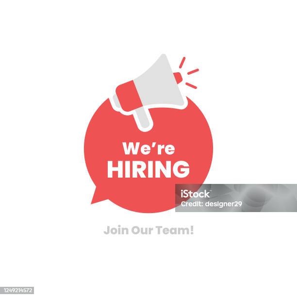 Were Hiring Join Our Team And Megaphone On Speech Bubble Flat Design Stock Illustration - Download Image Now