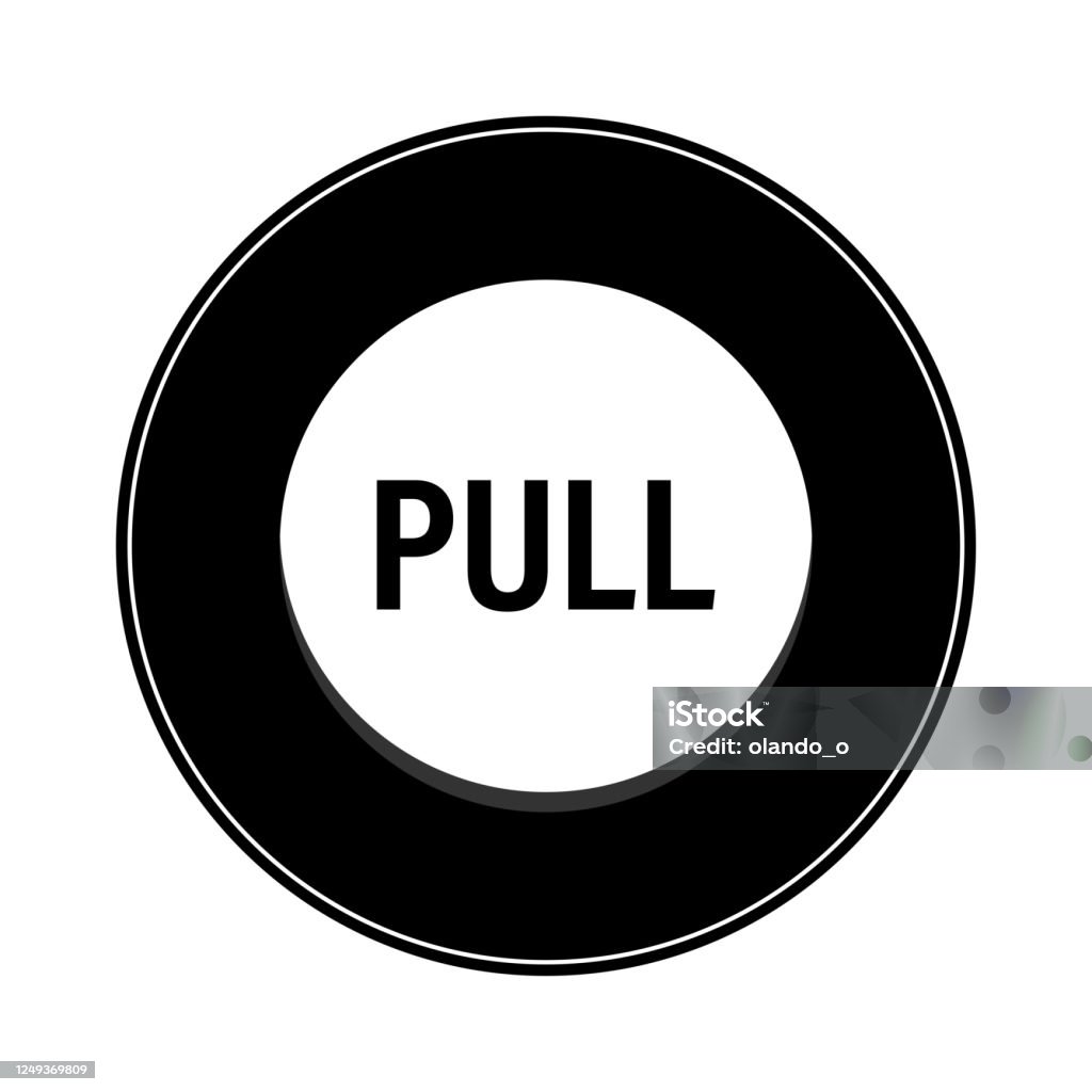 Free Pull Sign Pull Sign Stock Illustration - Download Image Now - Building Entrance ...