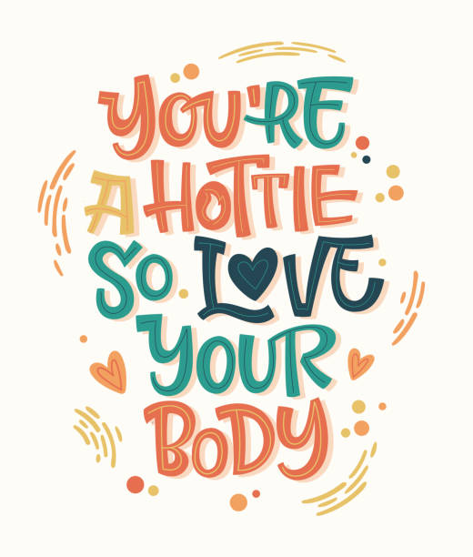 You're hottie so love your body. Colorful body positive lettering design. Hand drawn inspiration phrase. You're hottie so love your body. Colorful body positive lettering design. Hand drawn inspiration phrase. Dots, splashes decor. Print, card, banners design. youre beautiful quotes stock illustrations