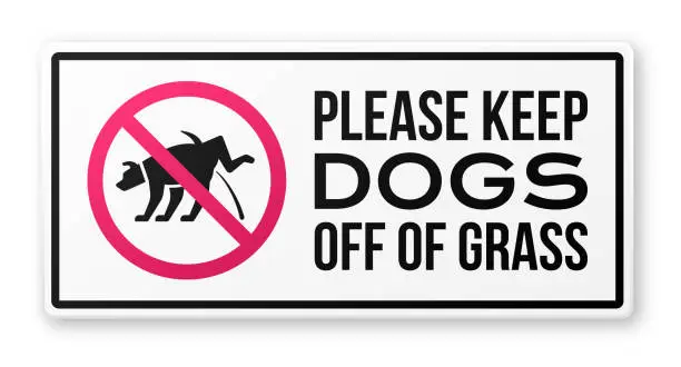 Vector illustration of Please Keep Dogs Off Of Grass