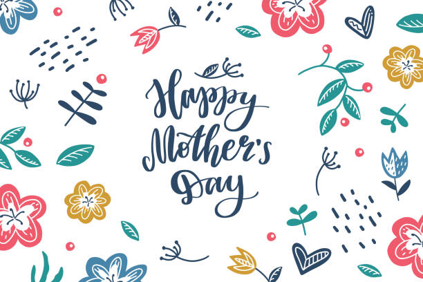 happy mothers day hand lettering with flowers vector art illustration