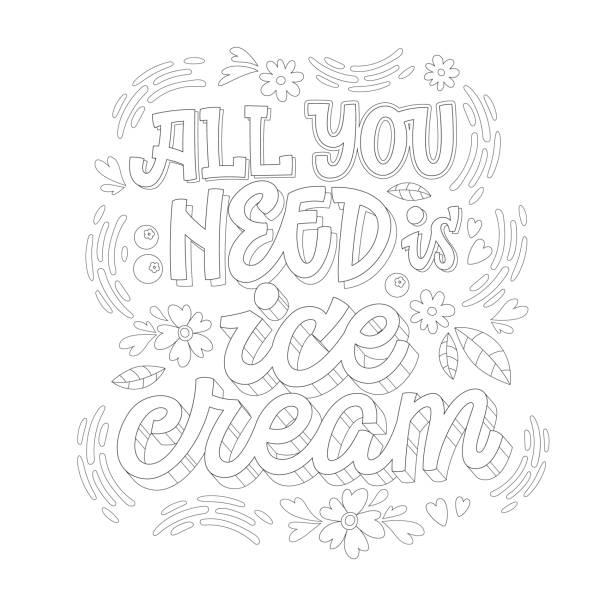 All you need is ice cream - illustration with ice cream lettering coloring page. All you need is ice cream - illustration with ice cream lettering coloring page. Ice cream cone shape design with berries, leaves, waffles decor. Food concept. Sweet food. frozen coloring pages stock illustrations