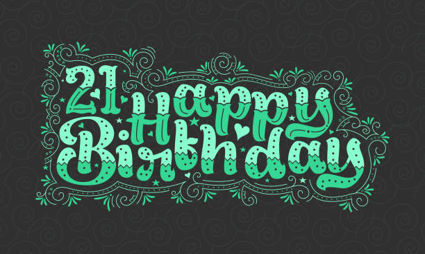 stockillustraties, clipart, cartoons en iconen met 21ste gelukkige belettering van de verjaardag, 21 jaar mooi typografieontwerp met groene stippen, lijnen, en bladeren. - 21e verjaardag