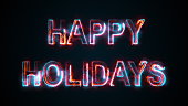 The inscription Happy Holidays, computer generated. Burning inscription. Capital letters. 3d rendering congratulatory background