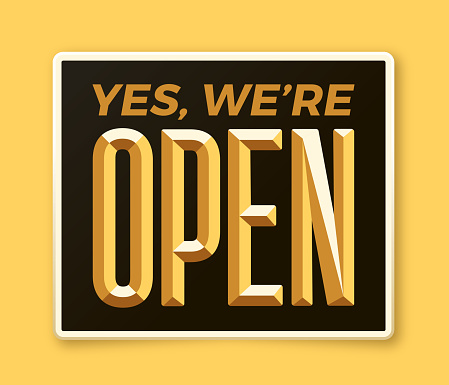 Yes, we're open business hanging sign.