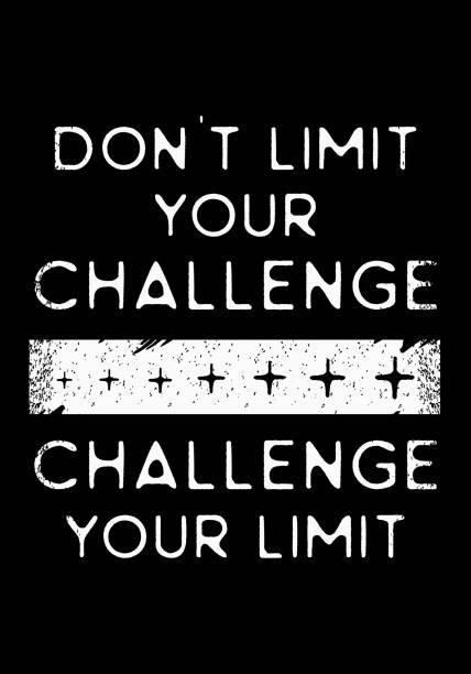 Motivation quote poster. Don't limit your challenge, challenge your limit. Good for t-shirt, apparel, and wall posters slogan. Positive and success words with black and white colors vintage text. Motivation quote poster. Don't limit your challenge, challenge your limit. Good for t-shirt, apparel, and wall posters slogan. Positive and success words with black and white colors vintage text. motivation stock illustrations