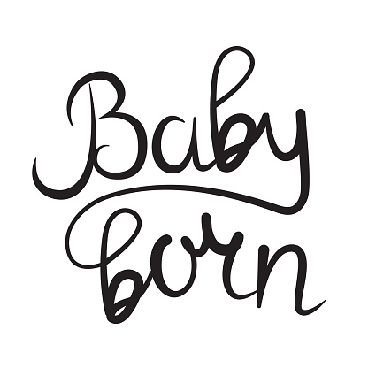 Baby Born Hand Drawn Lettering Vector Stock Illustration - Download ...