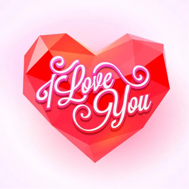 Vector illustration of I Love you vintage lettering background. Low poly heart. Happy Valentines Day card
