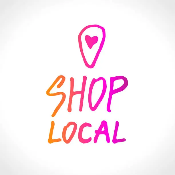 Vector illustration of Shop Local. Vector hand drawn bright logo. Symbol of local business, shops.