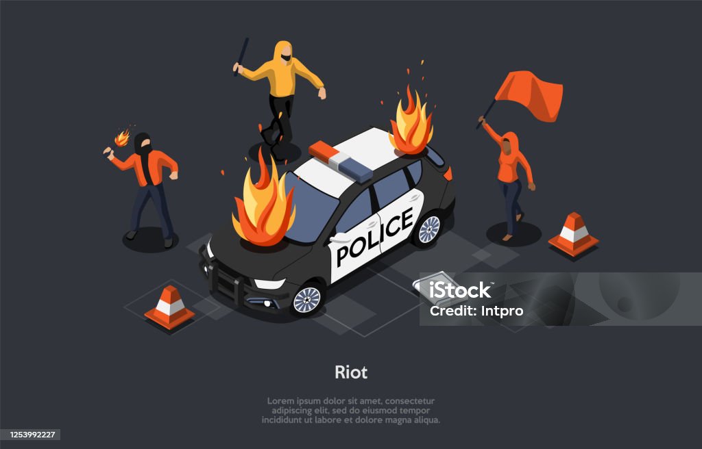 Concept Of Looting Multi Ethnic Group Of People Break Police Car Throwing  Molotov Cocktail Aggressive Masked Characters Break Law Make Riot On The  Streets Cartoon Isometric 3d Vector Illustration Stock Illustration -