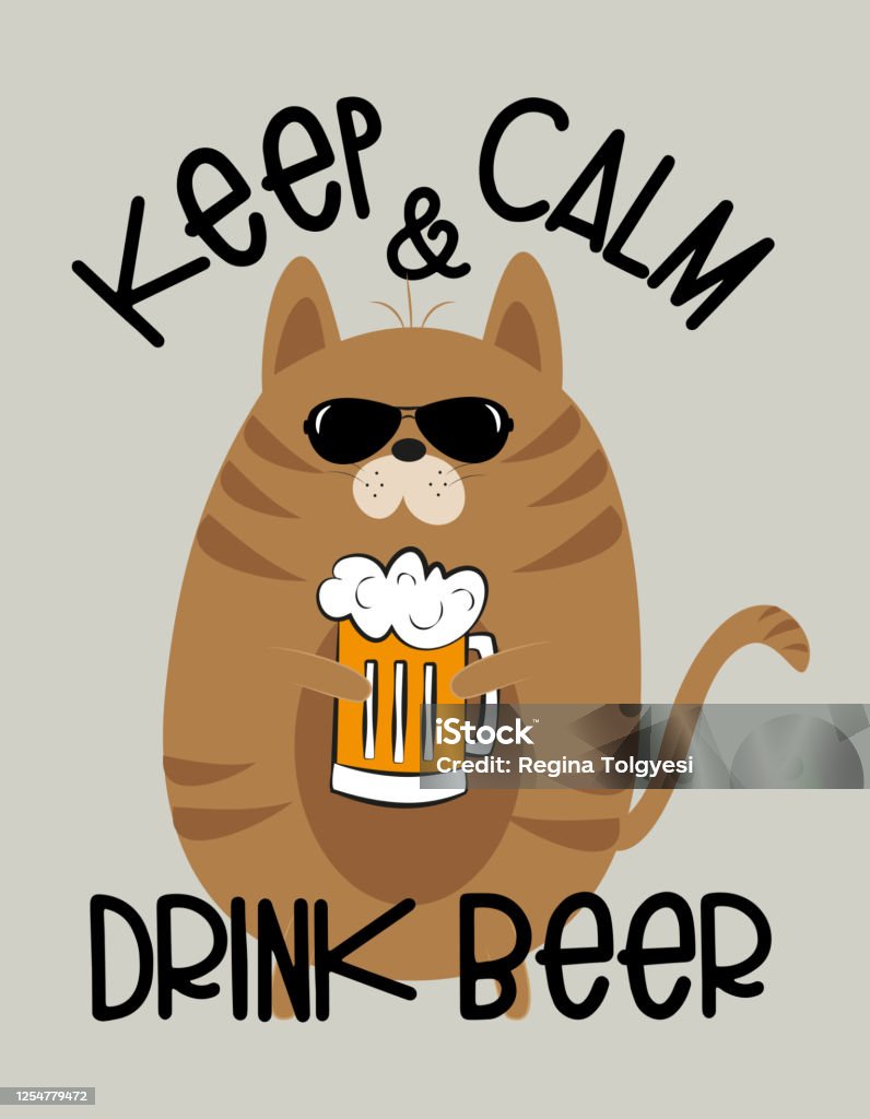Giữ Bình Tĩnh Và Uống Bia Mèo Hài Hước Với Cốc Bia Hình minh họa ...