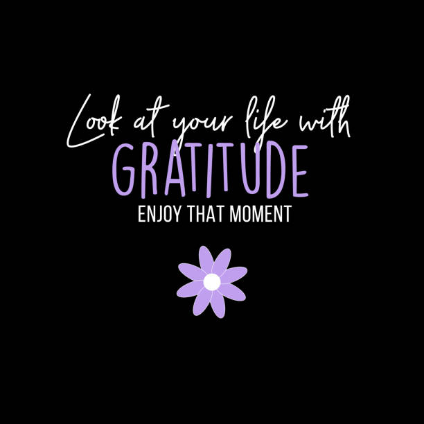 Look at your life with gratitude, enjoy that moment vector art illustration