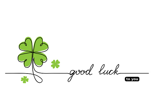 Clover vector sketch. Good luck lettering, signature, quote. Lucky, fortune, good luck wishes. One continuous line drawing background, banner, illustration simple design
