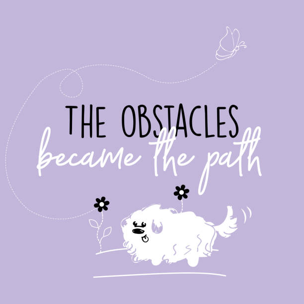 The obstacles became the path - 16 inspiring life lessons learnt vector art illustration