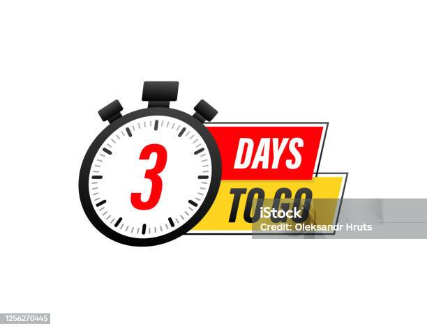 3 Days To Go Countdown Timer Clock Icon Time Icon Count Time Sale Vector  Stock Illustration Stock Illustration - Download Image Now - iStock
