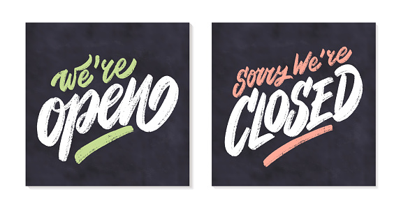 Open and closed signs. We're open. Sorry, we're closed. Vector lettering.